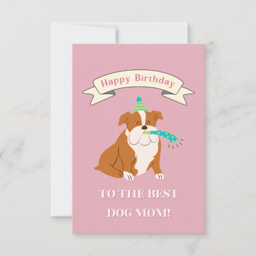 Happy Birthday to the Best Dog Mom Smiling Bullog Thank You Card