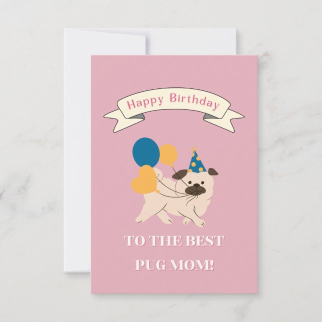 Happy Birthday to the Best Dog Mom! Smiling Pug Thank You Card (Front)