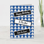 Happy Birthday to the Best Son in  Law Card<br><div class="desc">Happy Birthday to the Best Son In Law! Blue,  gray and teal striped birthday card for son in law.</div>