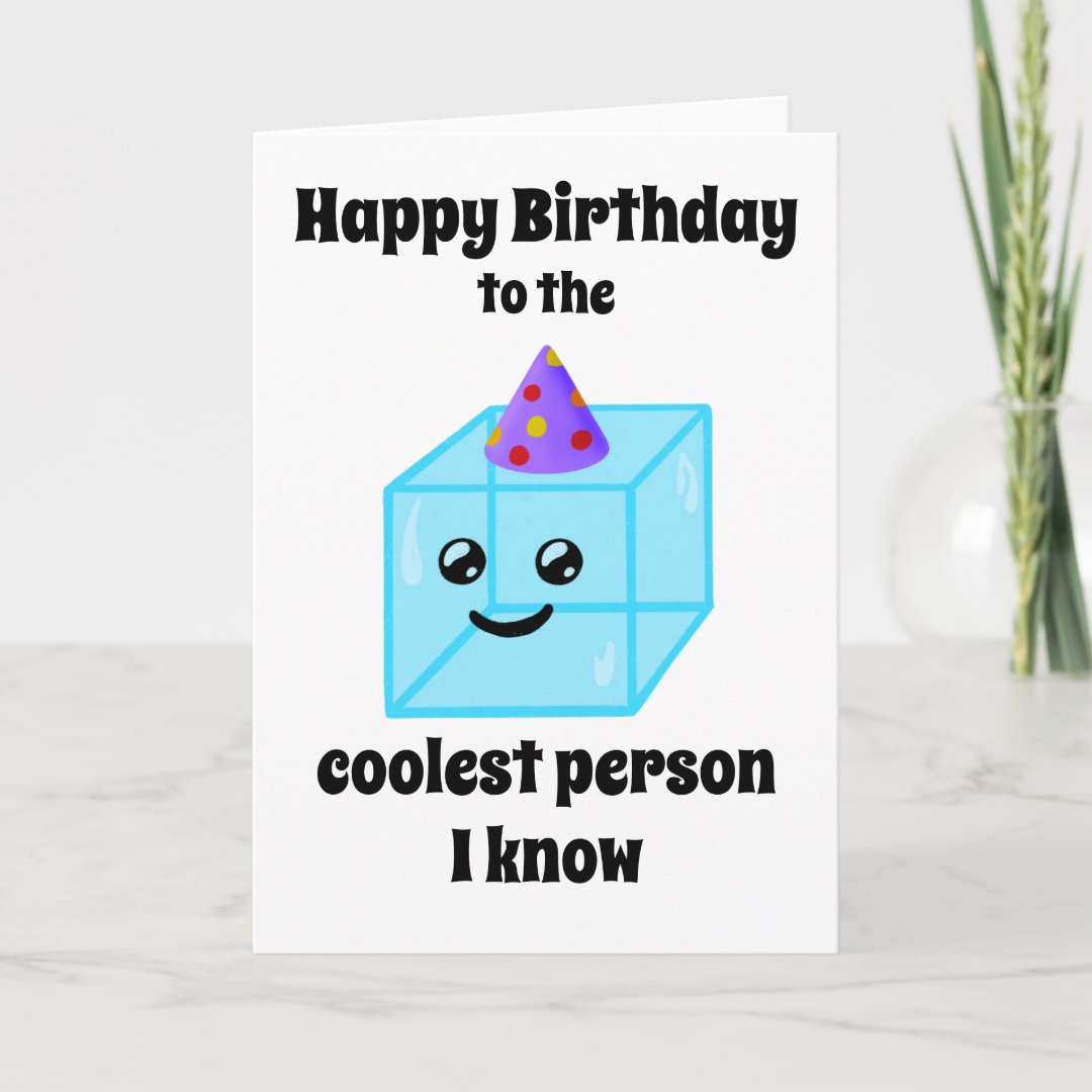 Happy Birthday To The Coolest Person I Know Cute Card Zazzle