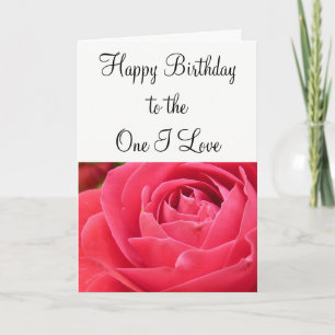 Happy Birthday to the One I Love Card