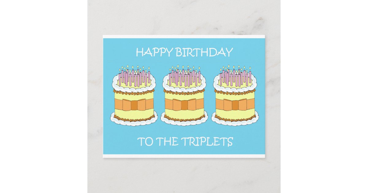 Happy Birthday To The Triplets Cake And Candles Postcard Zazzle Com