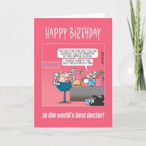 Happy birthday to the worlds best doctor card