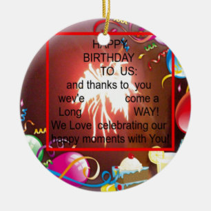 Happy Birthday to Us Art Print Ceramic Ornament