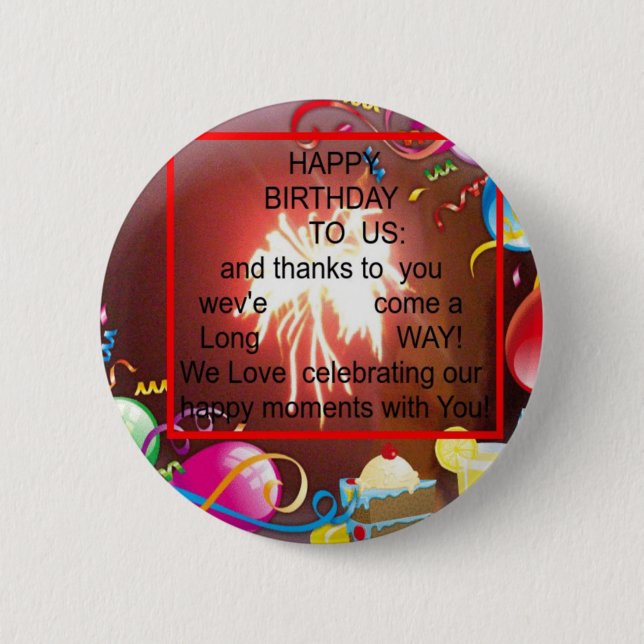 Happy Birthday to Us Art Print Pinback Button (Front)