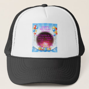 Happy Birthday to You Art Print Trucker Hat
