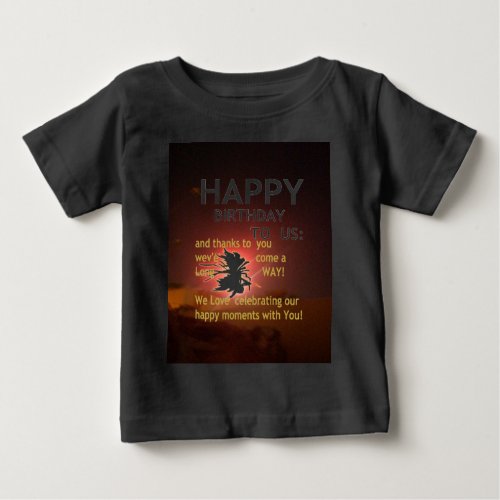 Happy Birthday TO YOU Baby T_Shirt
