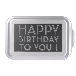 "Happy Birthday To You!"   Black and White Cake Pan