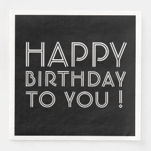 "Happy Birthday To You!" Black and White Paper Dinner Napkins