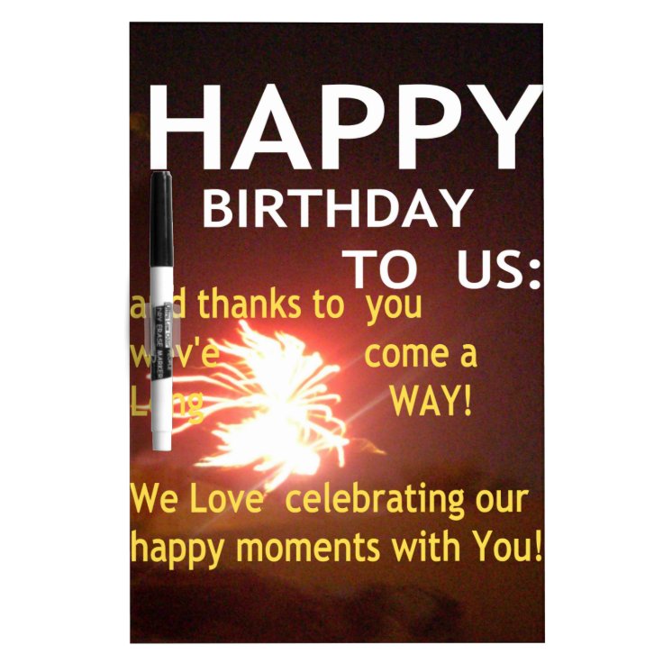 Happy Birthday TO YOU DryErase Board Zazzle