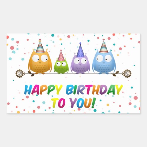 Happy Birthday to You Owls Rectangular Sticker