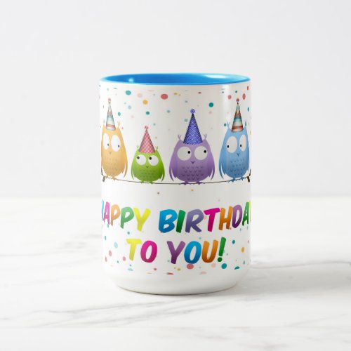 Happy Birthday to You Owls Two_Tone Coffee Mug