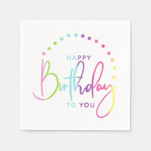 Happy Birthday To You Rainbow Colors Napkins