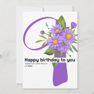 happy birthday to you : September birth flower Ast Holiday Card