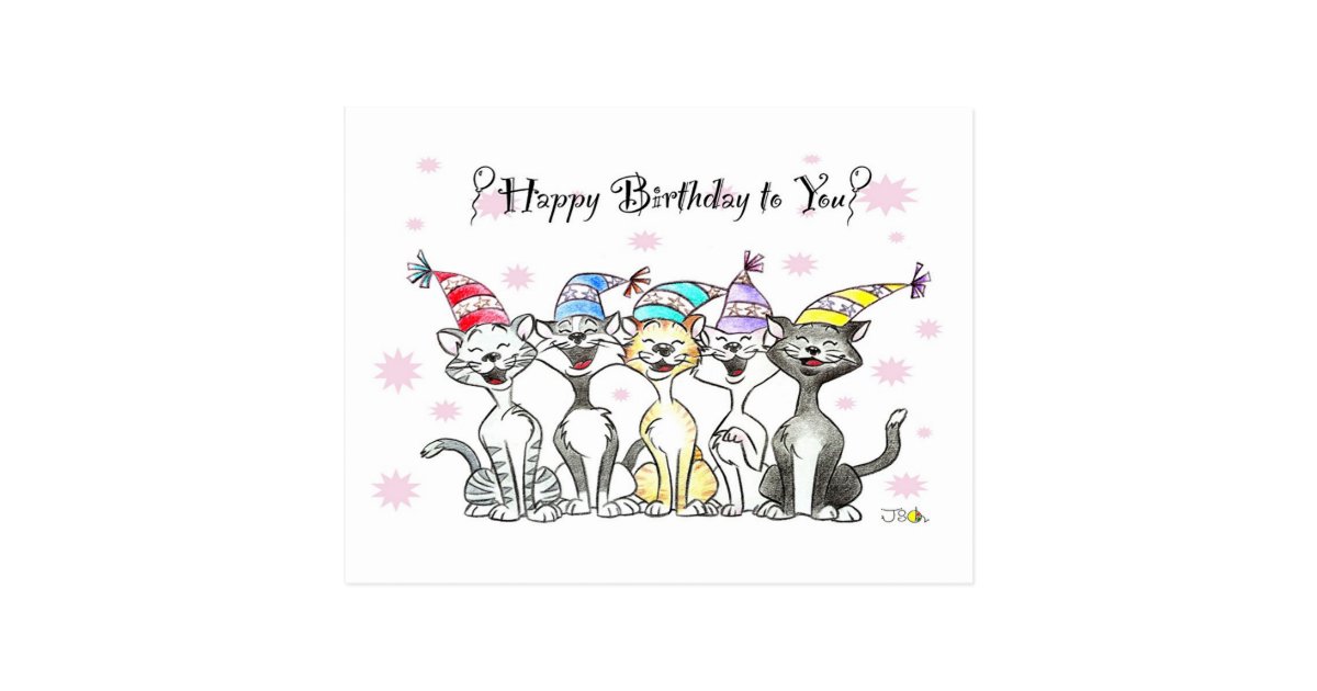 Happy Birthday to You (singing cats) Postcard | Zazzle