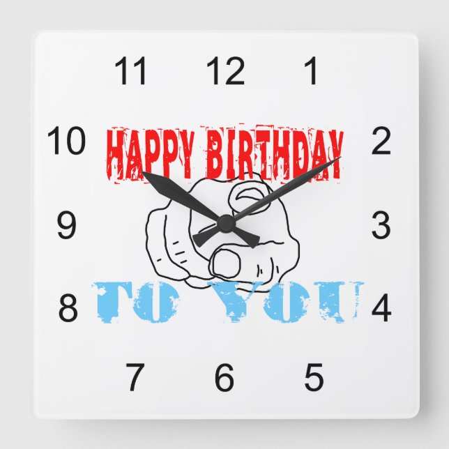 Happy Birthday To You Square Wall Clock (Front)
