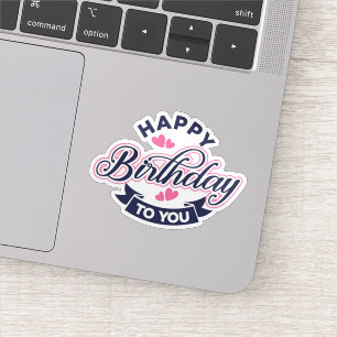 Happy birthday to you sticker