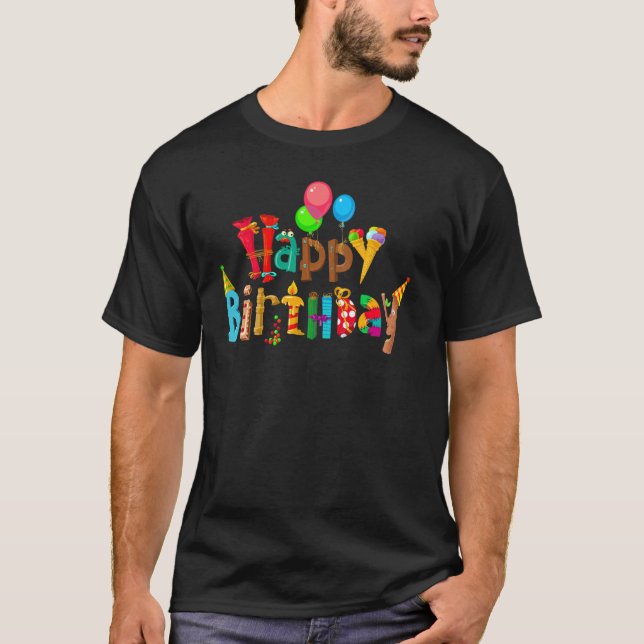 happy Birthday To You T shirt (Front)