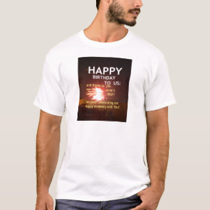 Happy Birthday TO YOU T-Shirt