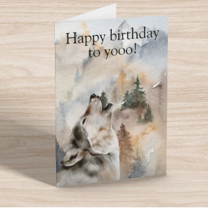 Happy Birthday to you Wolf Howling Watercolor  Card