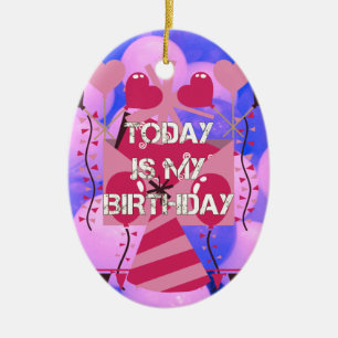 Happy Birthday Today is my Birthday Blue Balloons Ceramic Ornament