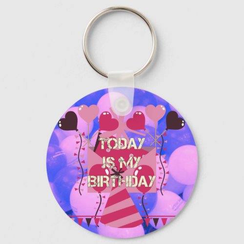 Happy Birthday Today is my Birthday Blue Balloons Keychain