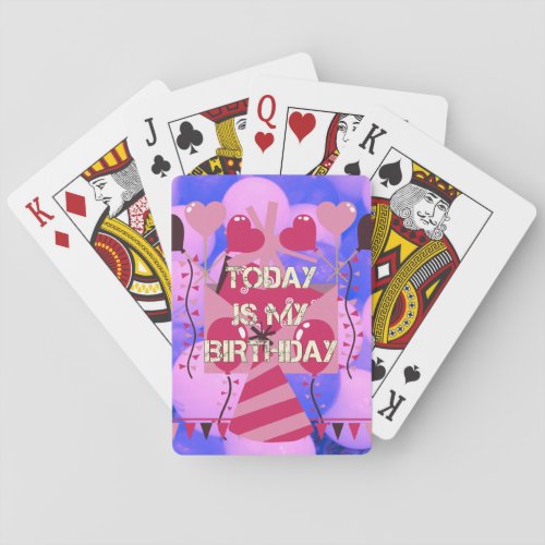Happy Birthday Today is my Birthday Blue Balloons Poker Cards