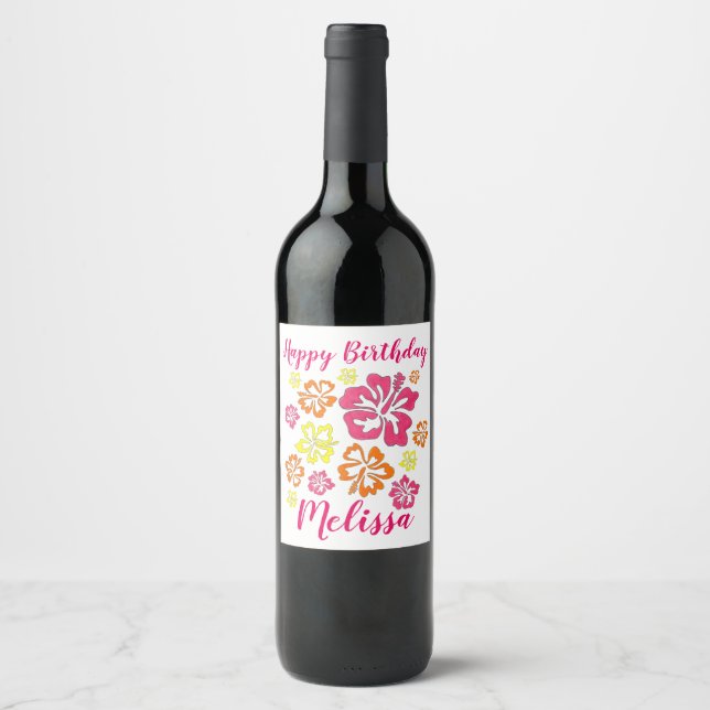 Happy Birthday Tropical Hawaiian Hibiscus Flowers Wine Label (Front)