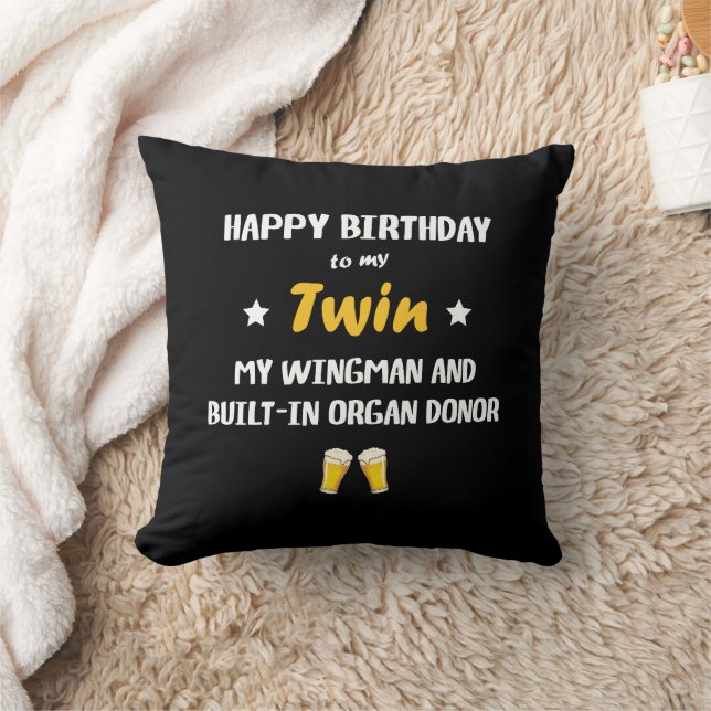 Happy Birthday Twin Brother Funny Quote Throw Pillow (Blanket)