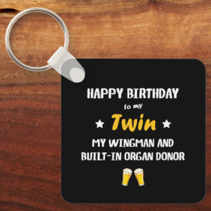 Happy Birthday Twin Brother Wingman Joke Keychain