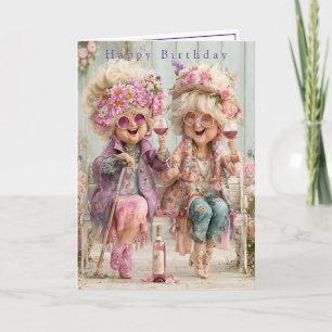 Happy Birthday Two Old Hippy Drunk Ladies Card