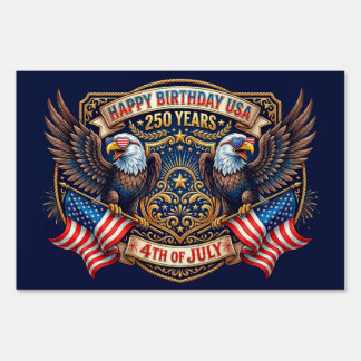 Happy Birthday USA 250 Years | Patriotic Eagles Sign