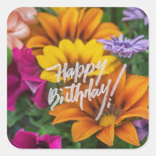 Happy Birthday Vibrant Colorful Spring Flowers Square Sticker