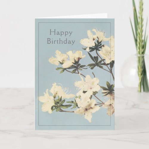 Happy Birthday Vintage White Cream Azalea Flowers Card