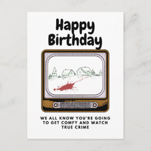 Happy Birthday Watch True Crime Postcard
