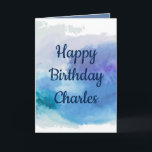 Happy birthday Watercolor theme for him Holiday Card<br><div class="desc">A lovely watercolor design in blue,  this customizable item features a blue watercolor background. The inside of the card has a warm and loving message.  Great birthday card for your husband,  boyfriend,  fiance,  etc.  Personalize yours today!

Watercolor: stux from Pixabay</div>