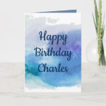 Happy birthday Watercolor theme for him Holiday Card<br><div class="desc">A lovely watercolor design in blue,  this customizable item features a blue watercolor background. The inside of the card has a warm and loving message.  Great birthday card for your husband,  boyfriend,  fiance,  etc.  Personalize yours today!

Watercolor: stux from Pixabay</div>
