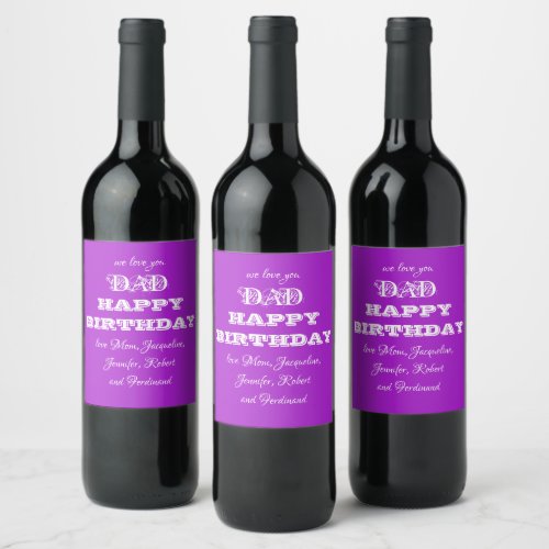 Happy Birthday We Love You Dad Kids Names Cute Wine Label