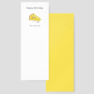 Happy Birthday. Well Matured. Birthday gift Bookmarks