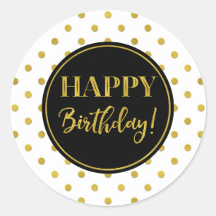 Happy Birthday White Black Gold Dots Classic Round Sticker