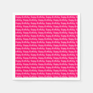 Happy Birthday White Hot Pink Typography Napkins