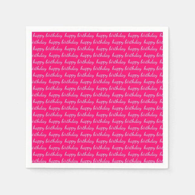 Happy Birthday White Hot Pink Typography Napkins (Front)