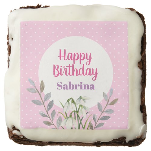 Happy Birthday White Snowdrops Pink Polka Dots Brownie