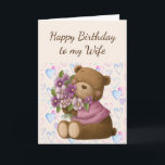 Happy Birthday Wife Love Appreciate Bear Flowers Card<br><div class="desc">Happy Birthday Wife love and appreciation  Cute Teddy Bear and flowers</div>