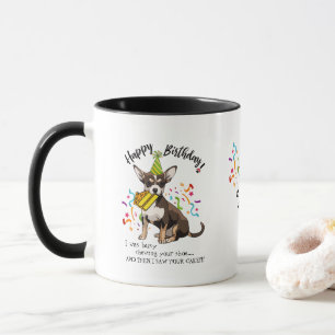Happy Birthday Wishes  from Your Chihuahua Dog Mug