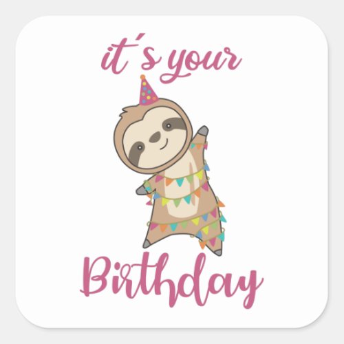 Happy Birthday Wishes To You Sloth Cute Square Sticker