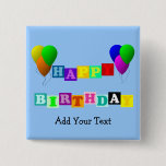 Happy Birthday with Balloons by Shirley Taylor Pinback Button
