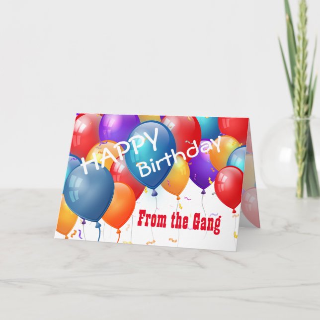 Happy Birthday with Balloons FROM THE GANG Card (Front)