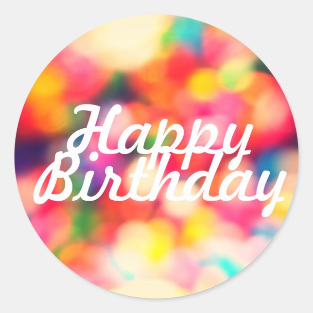 Happy Birthday with blurred sprinkles BG Classic Round Sticker (Front)