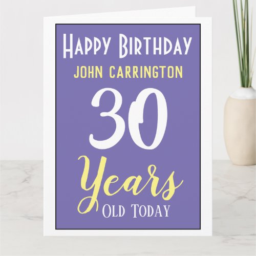 Happy Birthday with Name  Age 30 Years Card